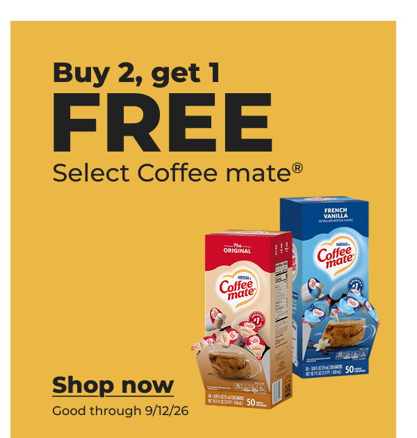 Buy 2, Get 1 Free Select Coffee Mate® - Shop now 