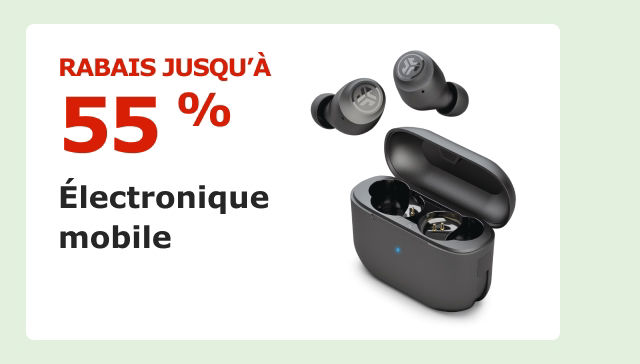 Économisez jusqu’à 55 % sur l’électronique mobile.