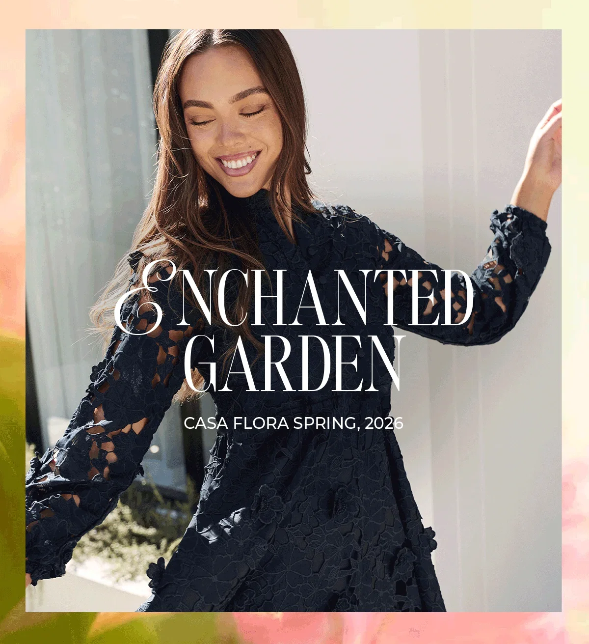 Enchanted Garden | Casa Flora Spring, 2026