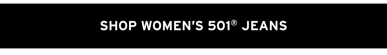 SHOP WOMEN'S 501® JEANS
