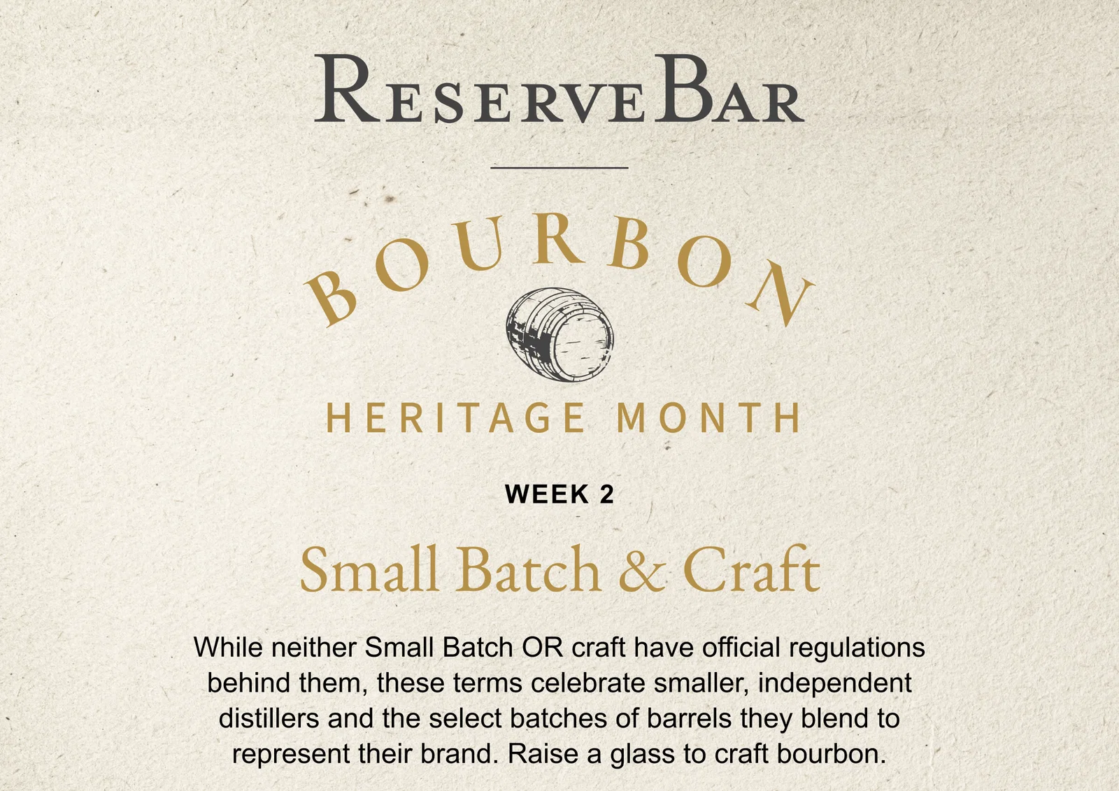 ReserveBar - Bourbon Heritage Month - Week 2: Small Batch & Craft