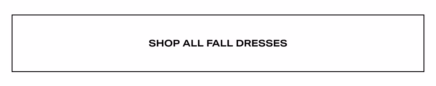 Shop All Fall Dresses