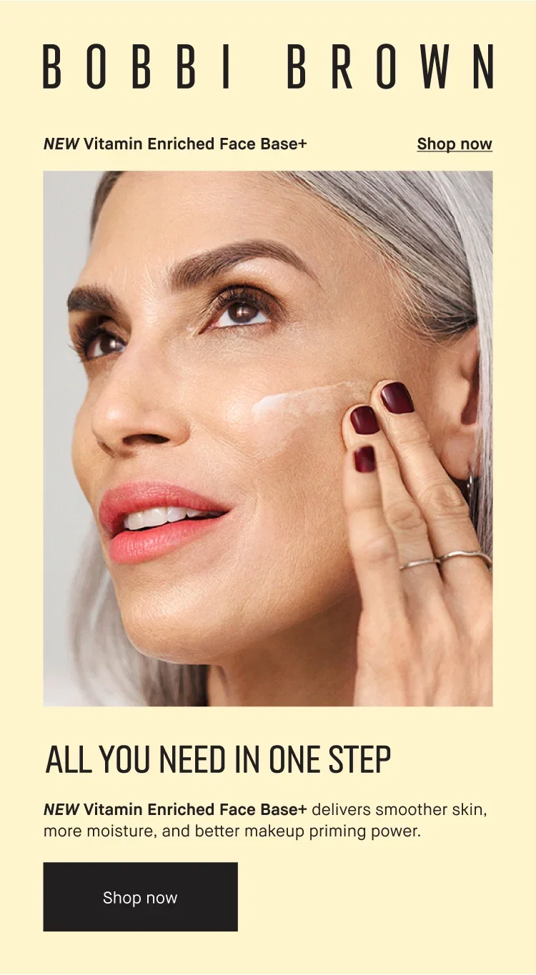 BOBBI BROWN | NEW Vitamin Enriched Face Base+ | Shop now | ALL YOU NEED IN ONE STEP | NEW Vitamin Enriched Face Base+ delivers smoother skin, more moisture, and better makeup priming power. | Shop now