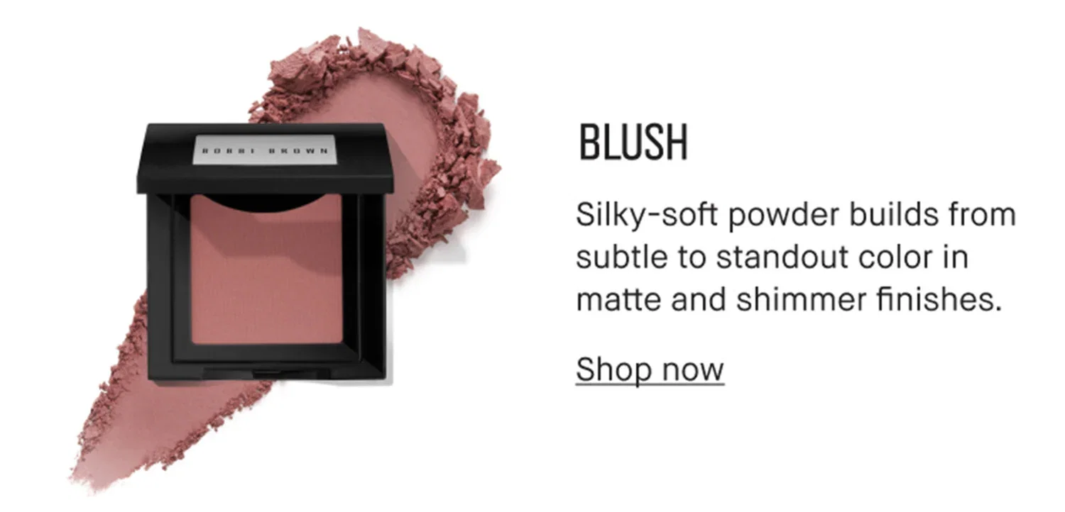 BLUSH | Silky-soft powder builds from subtle to standout color in matte and shimmer finishes. | Shop now