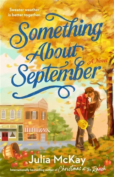 Something About September, by Julia McKay