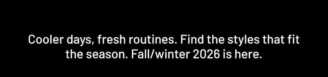 Find the styles that fit the season.