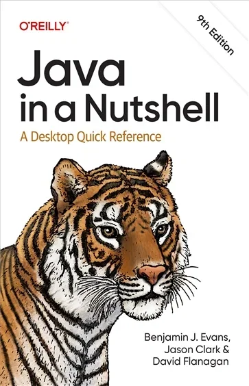 Java in a Nutshell, by Benjamin J. Evans