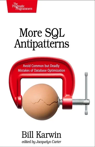 More SQL Antipatterns, by Bill Karwin