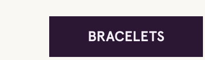 Click here for bracelets