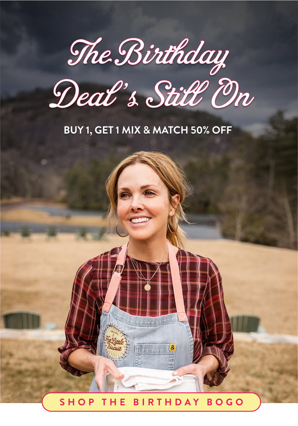 The Birthday Deal's Still On. Buy 1, Get 1 Mix & Match 50% Off