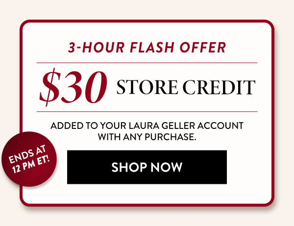 $30 Store Credit | Shop Now