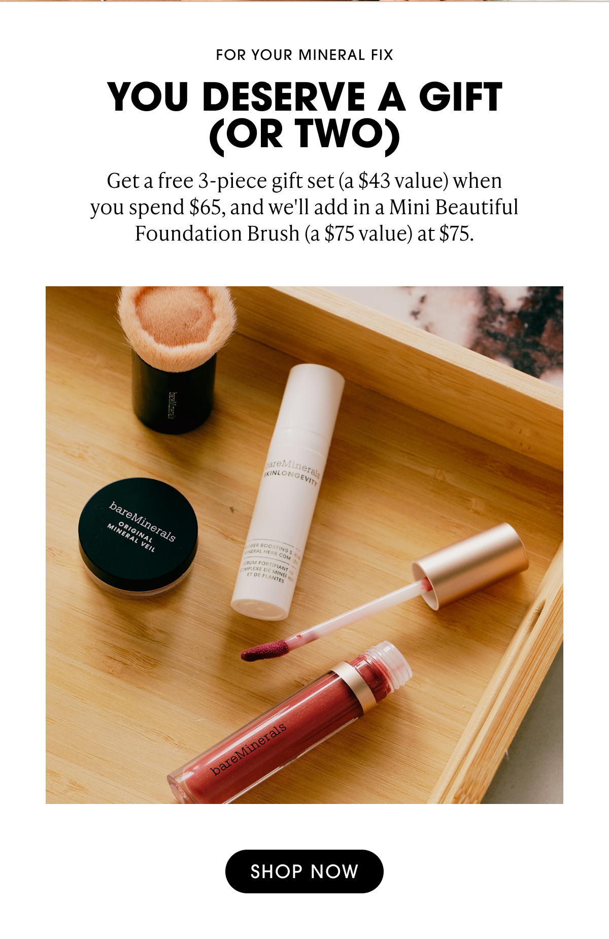 YOU DESERVE A GIFT (OR TWO)