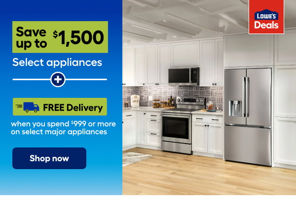 Save up to $1500 select appliances FREE Delivery. Shop now