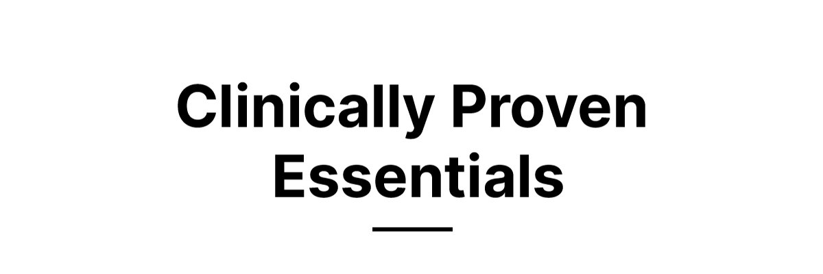 Clinically Proven Essentials