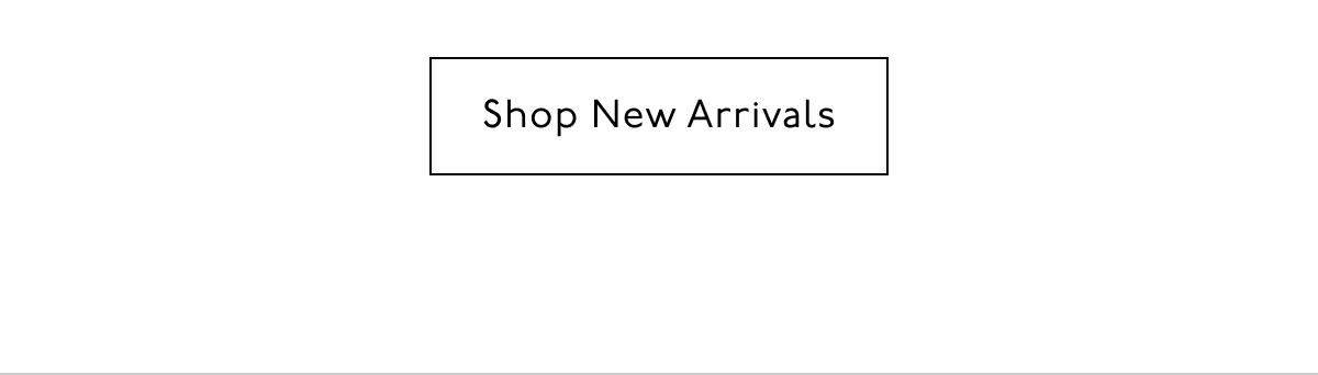Shop New Arrivals