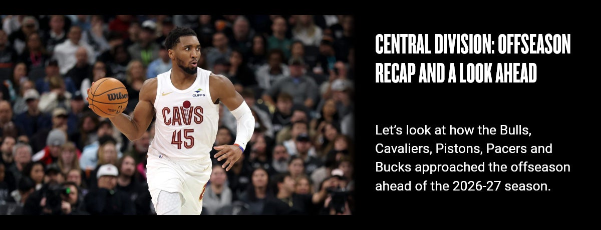 Central Division: Offseason recap and a look ahead