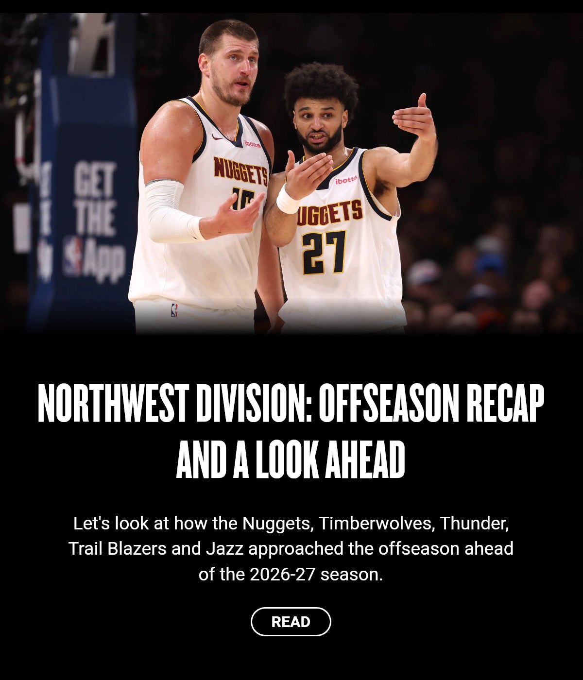 Northwest Division: Offseason recap and a look ahead