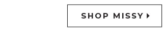 Shop Missy Now