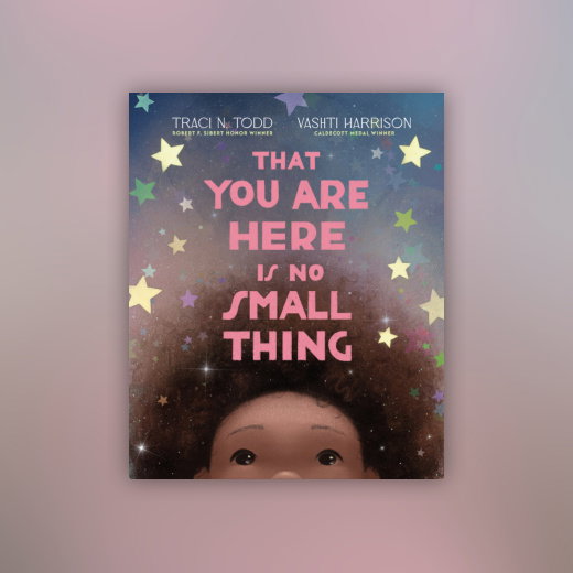 That You Are Here Is No Small Thing