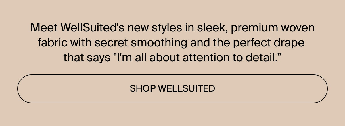 Shop WellSuited for the fall