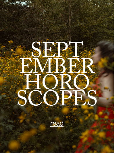 SEPTEMBER HOROSCOPES