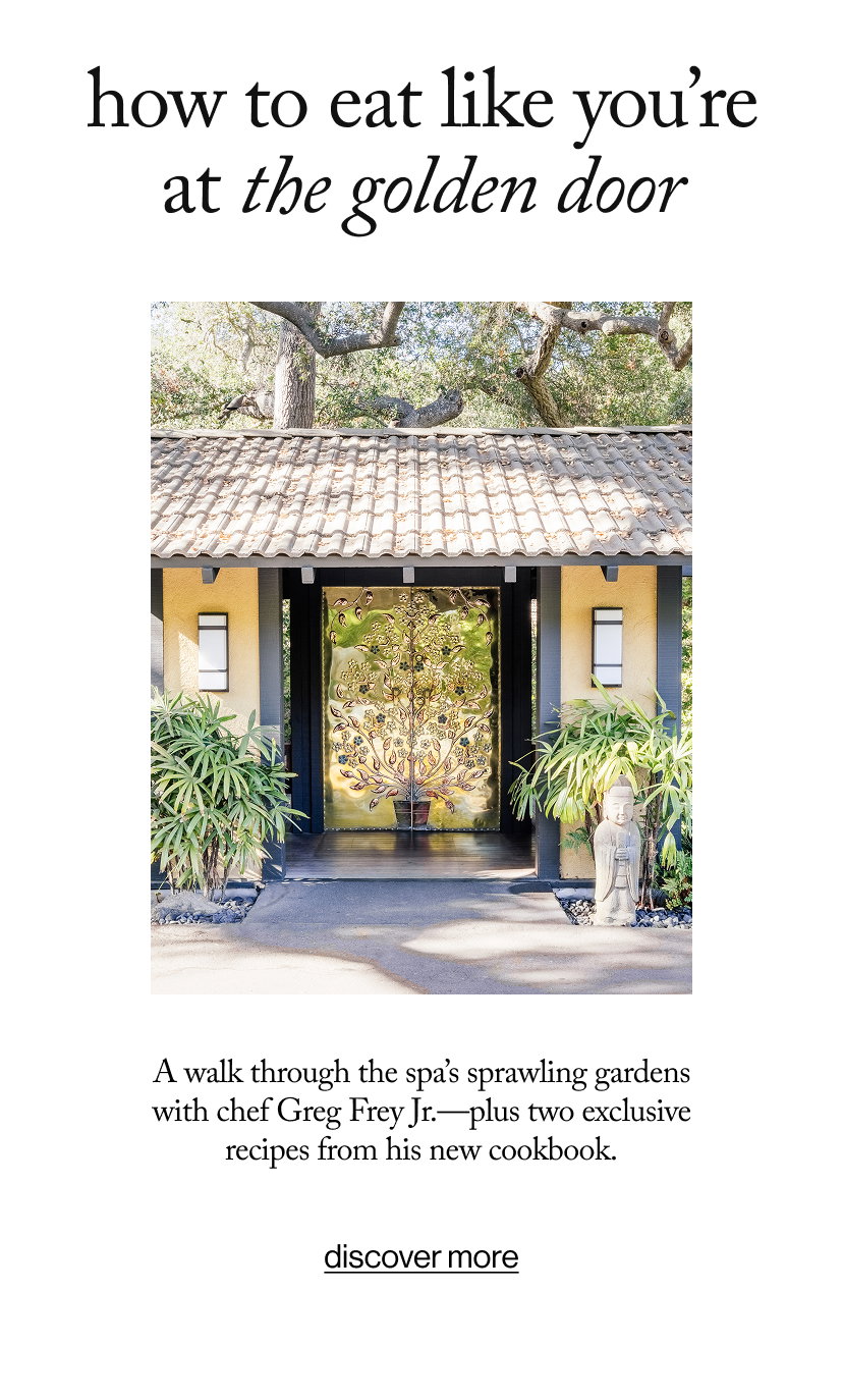 how to eat like you’re at the golden door 