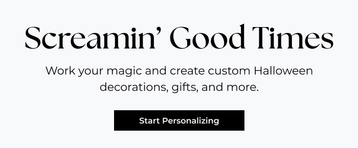 Set for Screamin’ Good Times - Work your magic and create custom Halloween decorations, gifts, and more.
