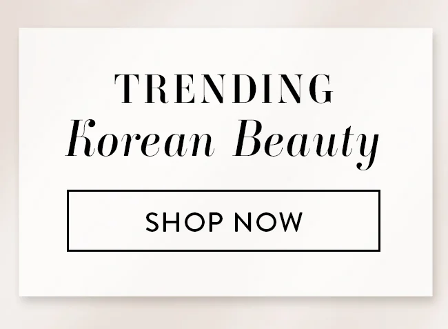 Trending Korean Beauty - Shop Now