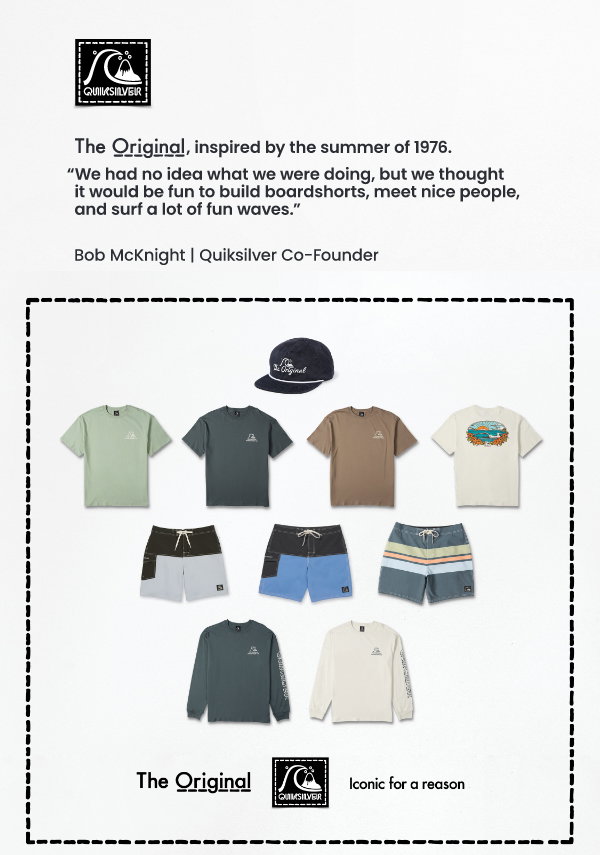 The Original Collection - Quote from Bob McKnight | Quiksilver Co-Founder