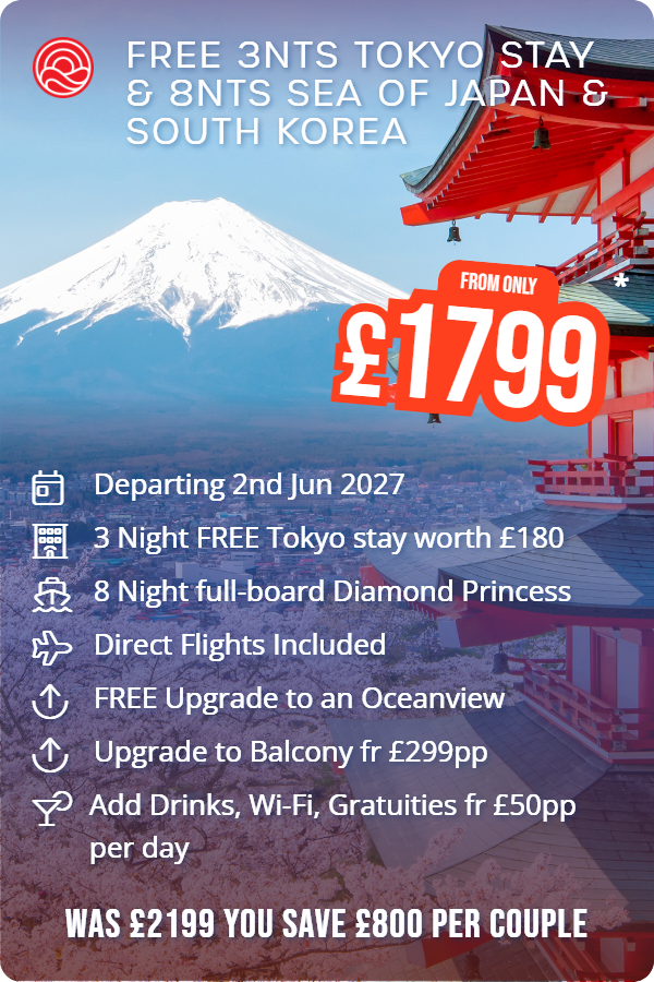 Free 3nts Tokyo Stay & 8nts Sea of Japan & South Korea – Smart Holiday promotional image. From £1,799 Includes: Departing 2nd Jun 2027, 3 Night FREE Tokyo stay worth £180, 8 Night full-board Diamond Princess, Direct Flights Included, FREE Upgrade to an Oceanview, Upgrade to Balcony fr £299pp, Add Drinks, Wi-Fi, Gratuities fr £50pp per day. WAS £2199 YOU SAVE £800 PER COUPLE