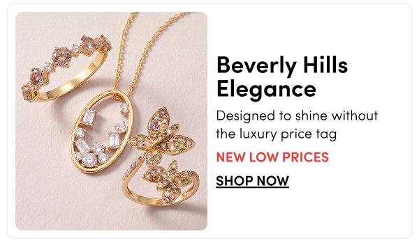 Beverly Hills Elegance | Designed to shine without the luxury price tag – New Low Prices