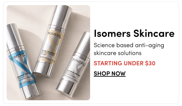 Isomers Skincare | Science based anti-aging skincare solutions – Starting Under $30