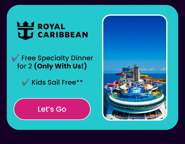 Free Specialty Dinner for 2 (Only With Us!) & Kids Sail Free* 