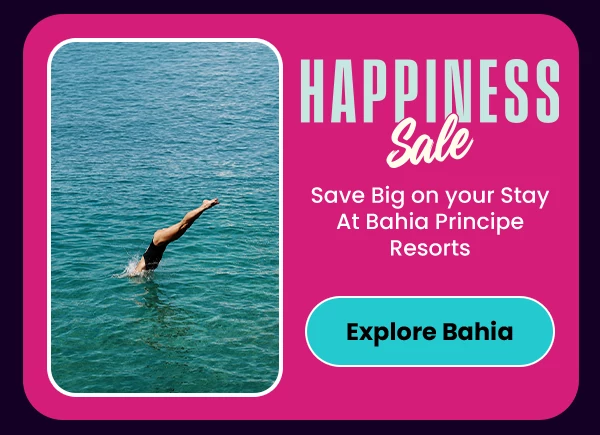 Save Big on your Stay At Bahia Principe Resorts