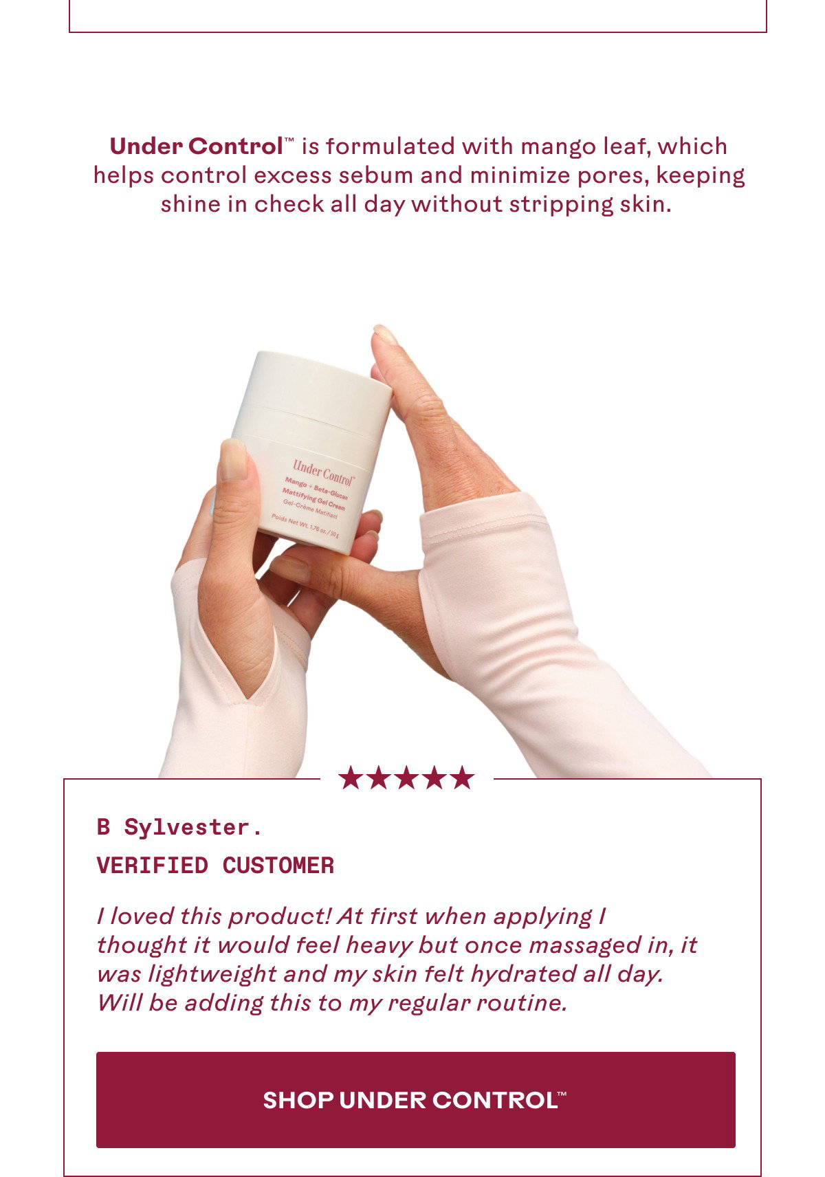 Under Control™ is formulated with mango leaf