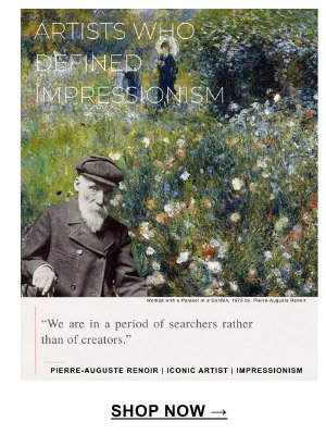 "We are in a period of searchers rather than of creators." Pierre-Auguste Renoir | Iconic Artist | Impressionism