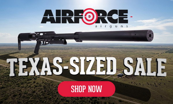 It's the AirForce Texas-Sized Airgun Sale!