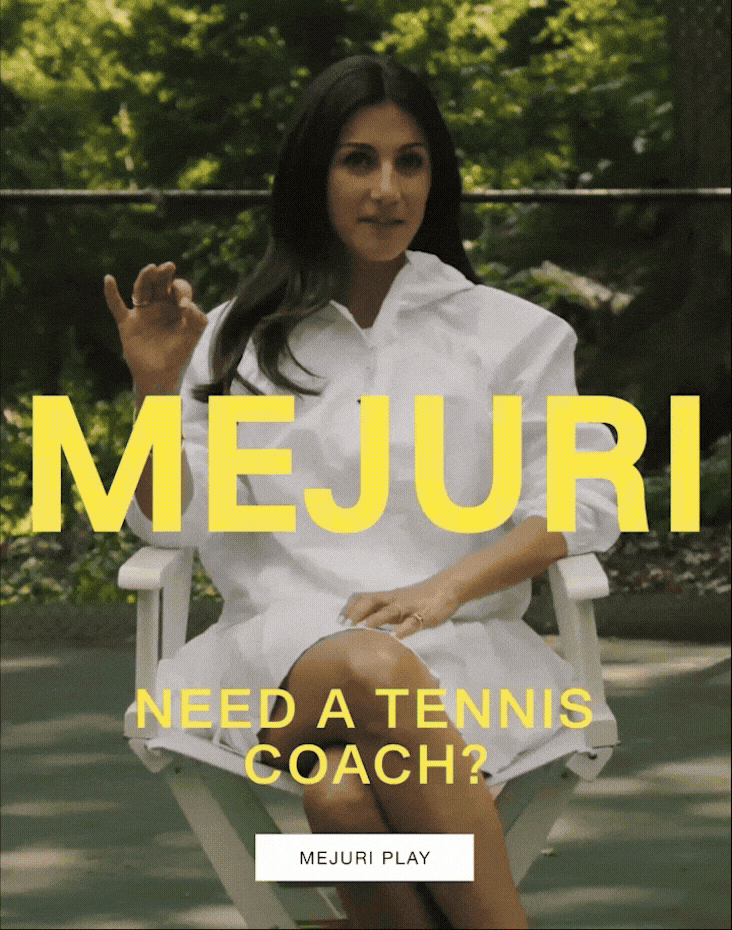 Mejuri. Need A Tennis Coach? Mejuri Play.