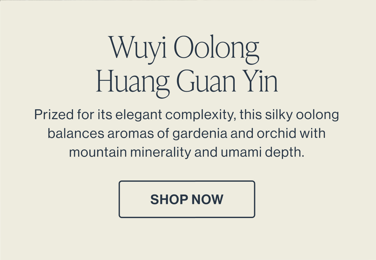 Wuyi Oolong Huang Guan Yin