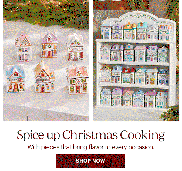 Spice up Christmas Cooking With pieces that bring flavor to every occasion. SHOP NOW 