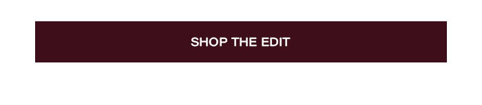 Shop The Edit