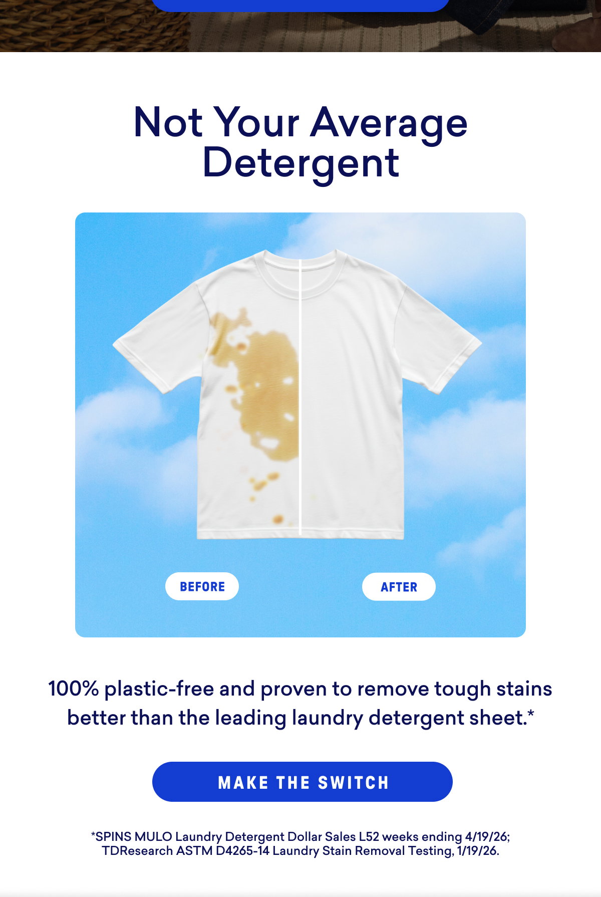 Our laundry detergent tablets are powerful and 100% plastic-free. 