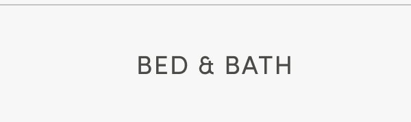 Shop Bed and Bath