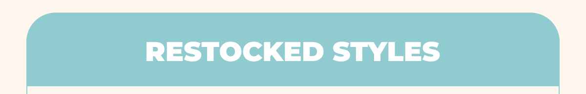 Restocked Styles