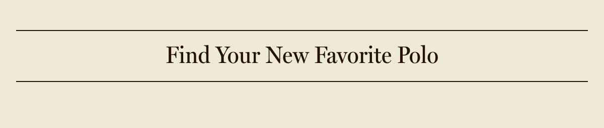 Find Your New Favorite Polo