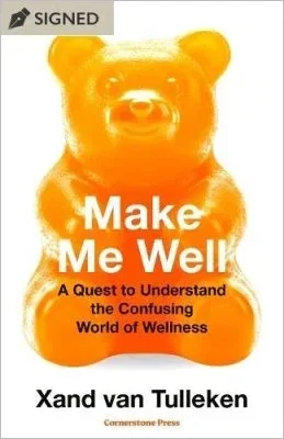 Make Me Well by Xand van Tulleken | SIGNED EDITION
