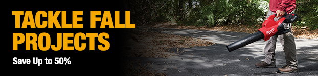 Tackle Fall Projects, save up to 50%