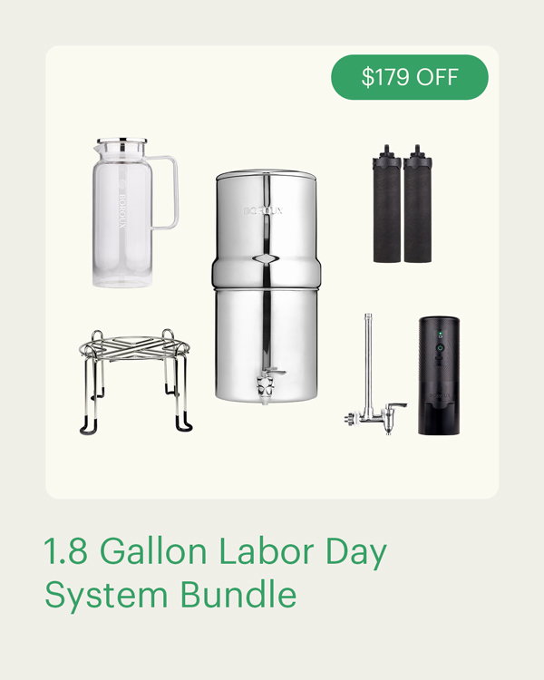 1.8 Gallon Labor Day System Bundle
