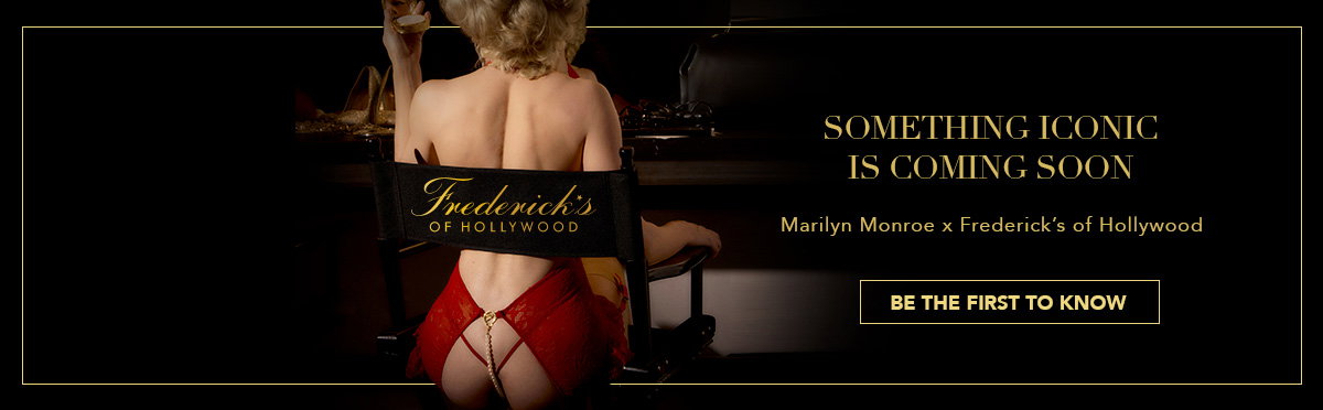 Coming Soon | Marilyn Monroe x Frederick's of Hollywood [Be the First to Know]
