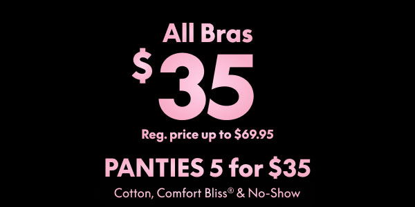 Bras $35 + Panties 5 for $35.50